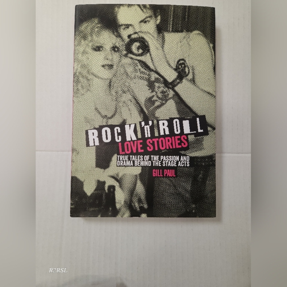 Rock & Roll Love Stories Book Hard Cover NWOT